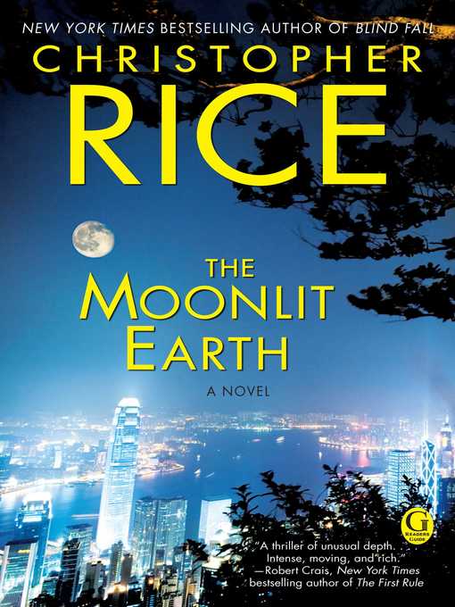 Title details for The Moonlit Earth by Christopher Rice - Available